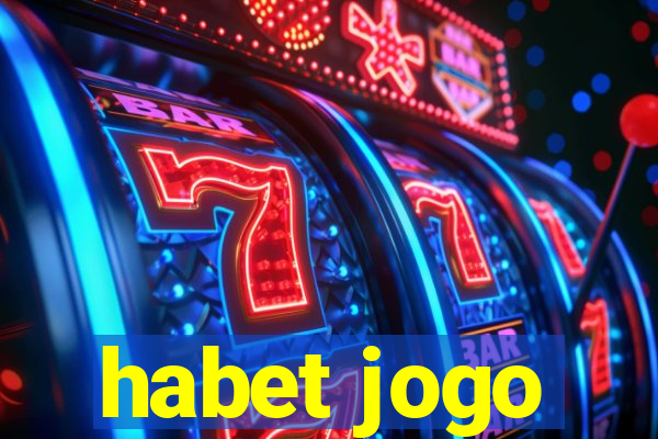 habet jogo